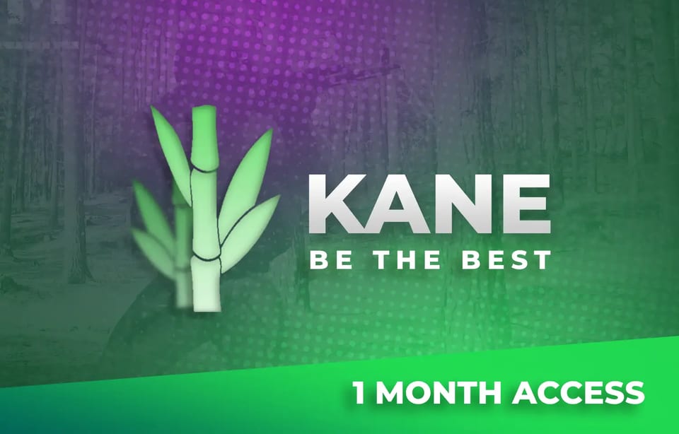 Kane SCUM 1 Month
