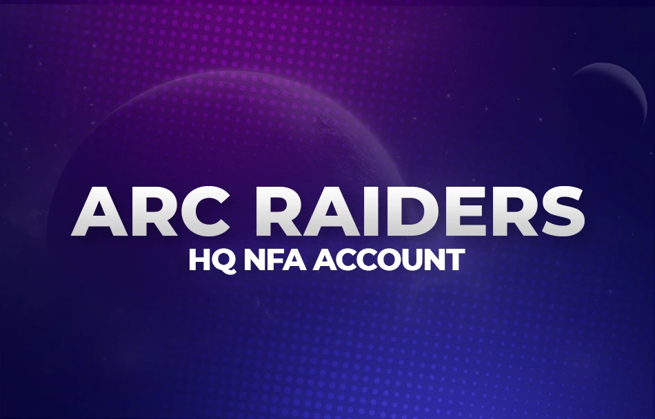 ARC Raiders HQ NFA Account